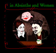 In Absinthe and Women